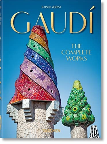 Gaudí. the Complete Works. 45th Ed