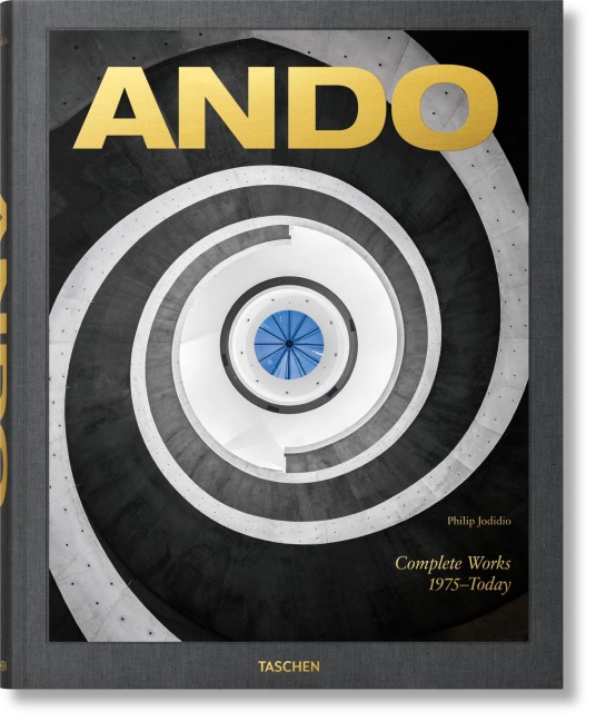 Ando: Complete Works 1975-Today. 2023 Edition