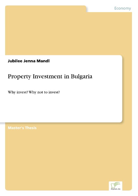 Property Investment in Bulgaria: Why invest? Why not to invest?