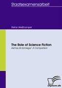The Role of Science Fiction: Asimov & Vonnegut - A Comparison