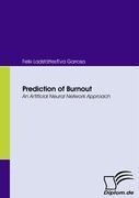 Prediction of Burnout: An Artificial Neural Network Approach