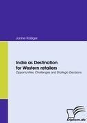India as Destination for Western retailers: Opportunities, Challenges and Strategic Decisions