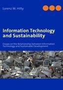 Information Technology and Sustainability: Essays on the Relationship between Information Technology and Sustainable Development