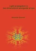 Light propagation in two-dimensional waveguide arrays