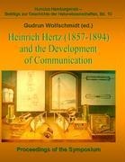 Heinrich Hertz (1857-1894): and the Development of Communication