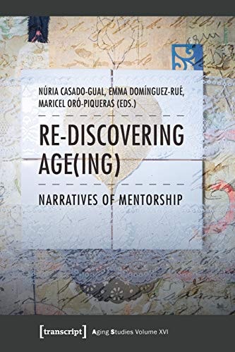 Re-discovering Age(ing) Narratives of Mentorship