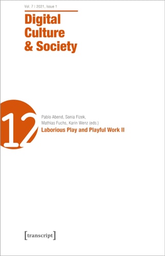 Digital Culture & Society Laborious play and playful work II