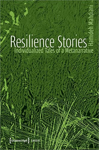 Resilience Stories Individualized Tales of a Metanarrative