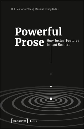 Powerful Prose How Textual Features Impact Readers