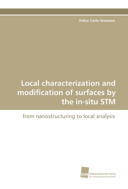Local characterization and modification of surfaces by the in-situ STM: from nanostructuring to local analysis