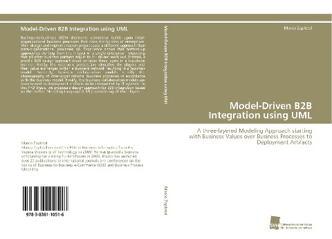 Model-Driven B2B Integration using UML: A three-layered Modeling Approach starting with Business Values over Business Processes to Deployment Artifacts