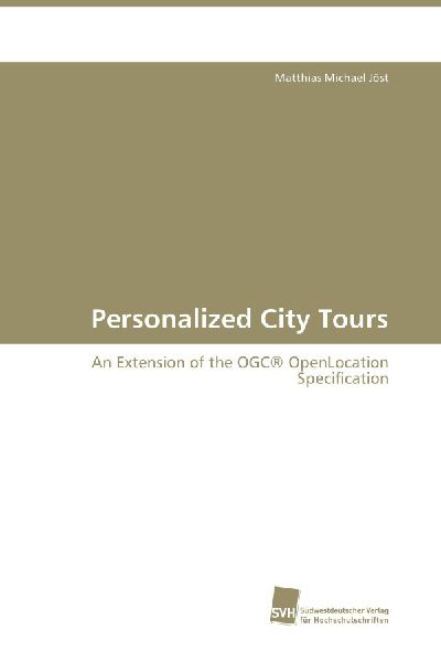 Personalized City Tours: An Extension of the OGC® OpenLocation Specification