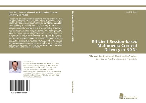 Efficient Session-based Multimedia Content Delivery in NGNs: Efficient Session-based Multimedia Content Delivery in Next Generation Networks