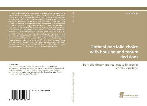 Optimal portfolio choice with housing and tenure decisions: Portfolio theory and real estate finance in continuous time