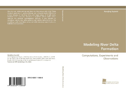 Modeling River Delta Formation: Computations, Experiments and Observations