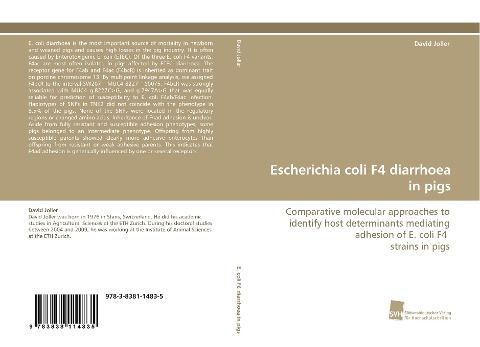 Escherichia coli F4 diarrhoea in pigs: Comparative molecular approaches to identify host determinants mediating adhesion of E. coli F4 strains in pigs