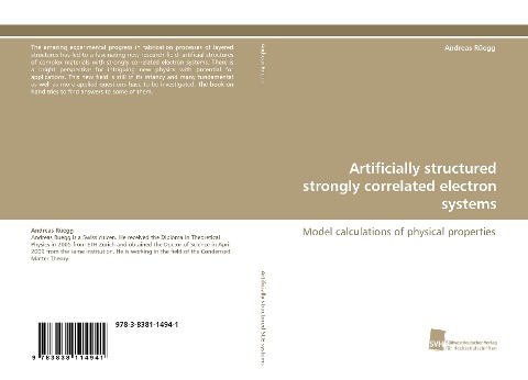 Artificially structured strongly correlated electron systems: Model calculations of physical properties
