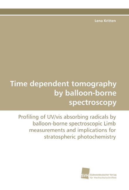 Time dependent tomography by balloon-borne spectroscopy: Profiling of UV/vis absorbing radicals by balloon-borne spectroscopic Limb measurements and implications for stratospheric photochemistry