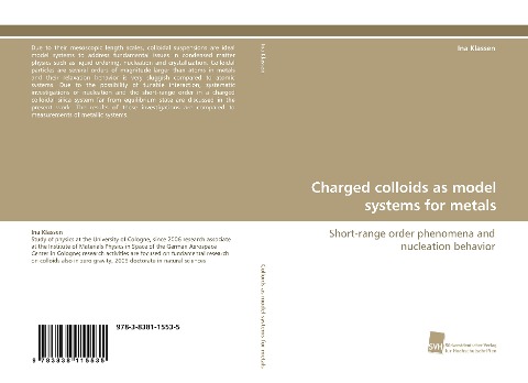 Charged colloids as model systems for metals: Short-range order phenomena and nucleation behavior