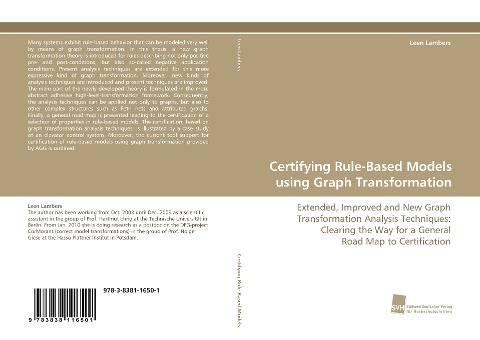 Certifying Rule-Based Models using Graph Transformation: Extended, Improved and New Graph Transformation Analysis Techniques: Clearing the Way for a General Road Map to Certification