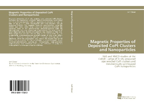 Magnetic Properties of Deposited CoPt Clusters and Nanoparticles: XAS and XMCD studies at the Cobalt L-edge of in situ prepared size selected CoPt clusters and wetchemically synthesized CoPt nanoparticles
