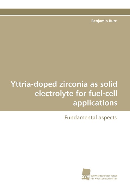 Yttria-doped zirconia as solid electrolyte for fuel-cell applications: Fundamental aspects