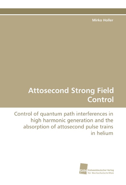 Attosecond Strong Field Control: Control of quantum path interferences in high harmonic generation and the absorption of attosecond pulse trains in helium