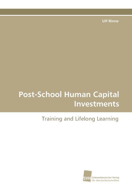 Post-School Human Capital Investments: Training and Lifelong Learning