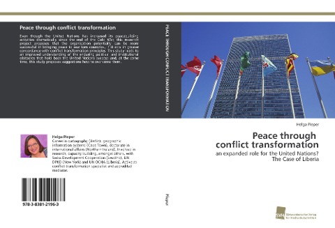 Peace through conflict transformation: an expanded role for the United Nations? The Case of Liberia