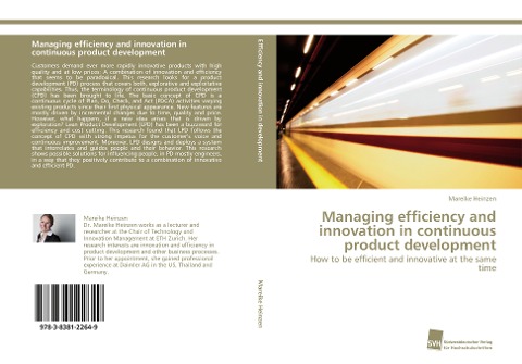 Managing efficiency and innovation in continuous product development: How to be efficient and innovative at the same time