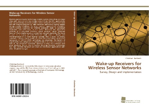Wake-up Receivers for Wireless Sensor Networks: Survey, Design and Implementation