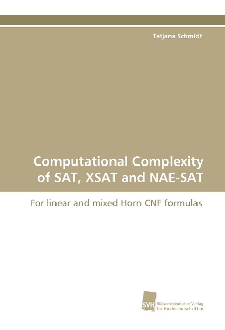 Computational Complexity of SAT, XSAT and NAE-SAT: For linear and mixed Horn CNF formulas