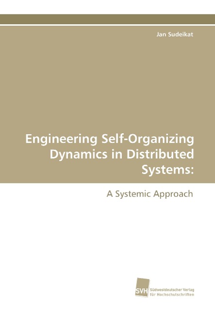 Engineering Self-Organizing Dynamics in Distributed Systems:: A Systemic Approach