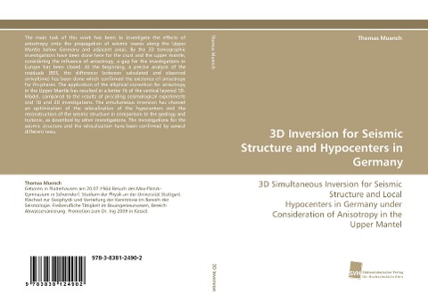 3D Inversion for Seismic Structure and Hypocenters in Germany: 3D Simultaneous Inversion for Seismic Structure and Local Hypocenters in Germany under Consideration of Anisotropy in the Upper Mantel