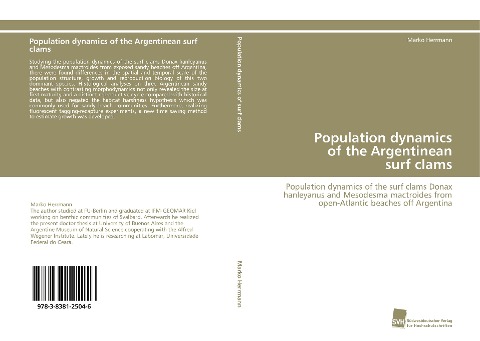 Population dynamics of the Argentinean surf clams: Population dynamics of the surf clams Donax hanleyanus and Mesodesma mactroides from open-Atlantic beaches off Argentina
