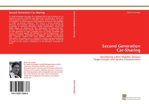 Second Generation Car-Sharing: Developing a New Mobility Services Target Groups and Service Characteristics