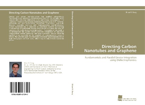 Directing Carbon Nanotubes and Graphene: Fundamentals and Parallel Device Integration using Dielectrophoresis