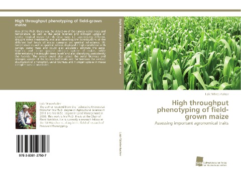 High throughput phenotyping of field-grown maize: Assessing important agronomical traits