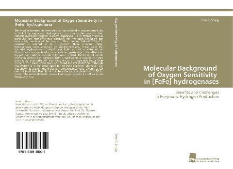 Molecular Background of Oxygen Sensitivity in [FeFe] hydrogenases: Benefits and Challenges in Enzymatic Hydrogen Production