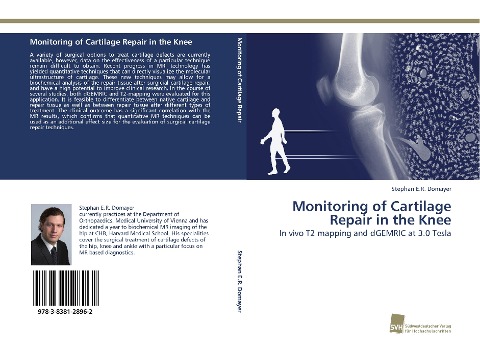 Monitoring of Cartilage Repair in the Knee: In vivo T2 mapping and dGEMRIC at 3.0 Tesla