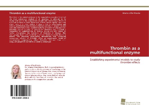 Thrombin as a multifunctional enzyme: Establishing experimental models to study thrombin effects
