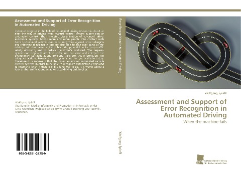 Assessment and Support of Error Recognition in Automated Driving: When the machine fails