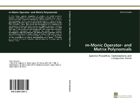 m-Monic Operator- and Matrix Polynomials: Spectral Properties, Factorizations and Companion Forms