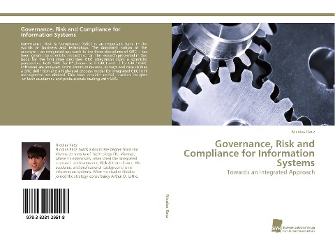 Governance, Risk and Compliance for Information Systems: Towards an Integrated Approach