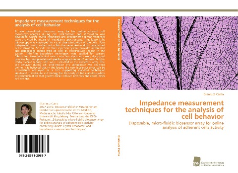 Impedance measurement techniques for the analysis of cell behavior: Disposable, micro-fluidic biosensor array for online analysis of adherent cells activity