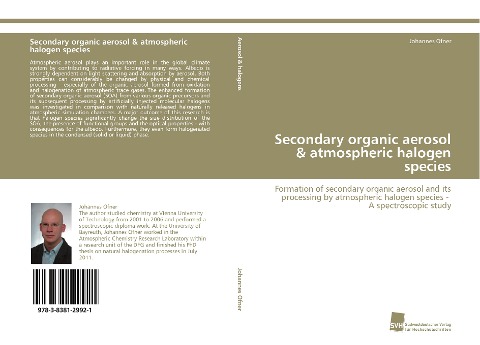 Secondary organic aerosol & atmospheric halogen species: Formation of secondary organic aerosol and its processing by atmospheric halogen species - A spectroscopic study
