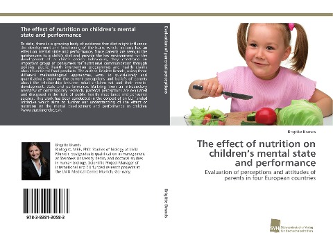 The effect of nutrition on childrens mental state and performance: Evaluation of perceptions and attitudes of parents in four European countries