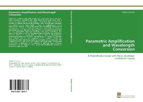 Parametric Amplification and Wavelength Conversion: A theoretical analysis with focus on phase-modulated signals