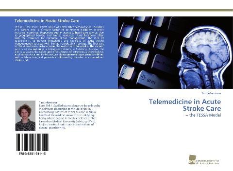 Telemedicine in Acute Stroke Care: - the TESSA Model