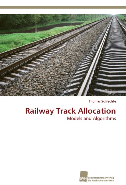 Railway Track Allocation: Models and Algorithms